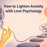 恋愛の心理学で不安を軽くする方法とは？恋愛不安に強くなる考え方と実践ステップ